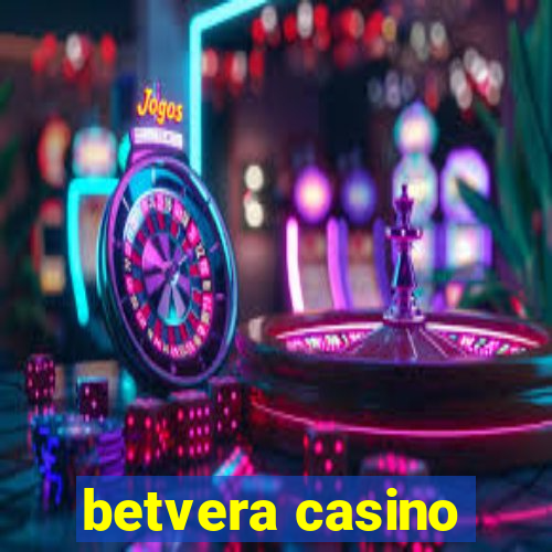 betvera casino